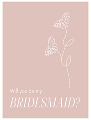 Will You Be My Bridesmaid