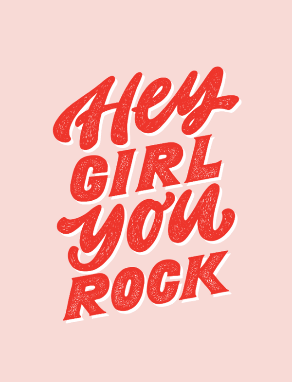 Hey Girl You Rock - Unboxme