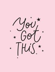 You Got This - Unboxme