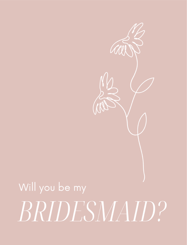 Will You Be My Bridesmaid - Unboxme
